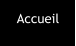 Accueil