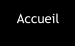 Accueil